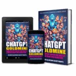 CHATGPT GOLDMINE