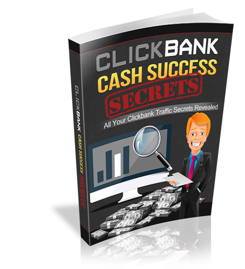 Clickbank cash success secrets 500